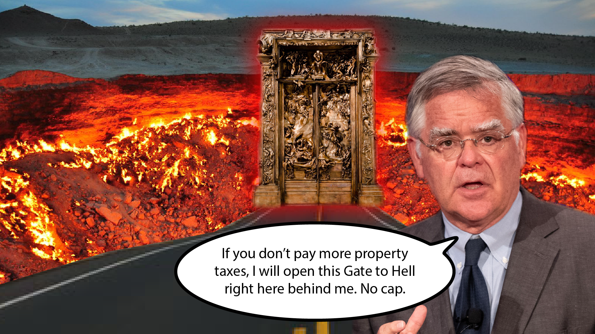 Property Taxes at the Gates of Hell