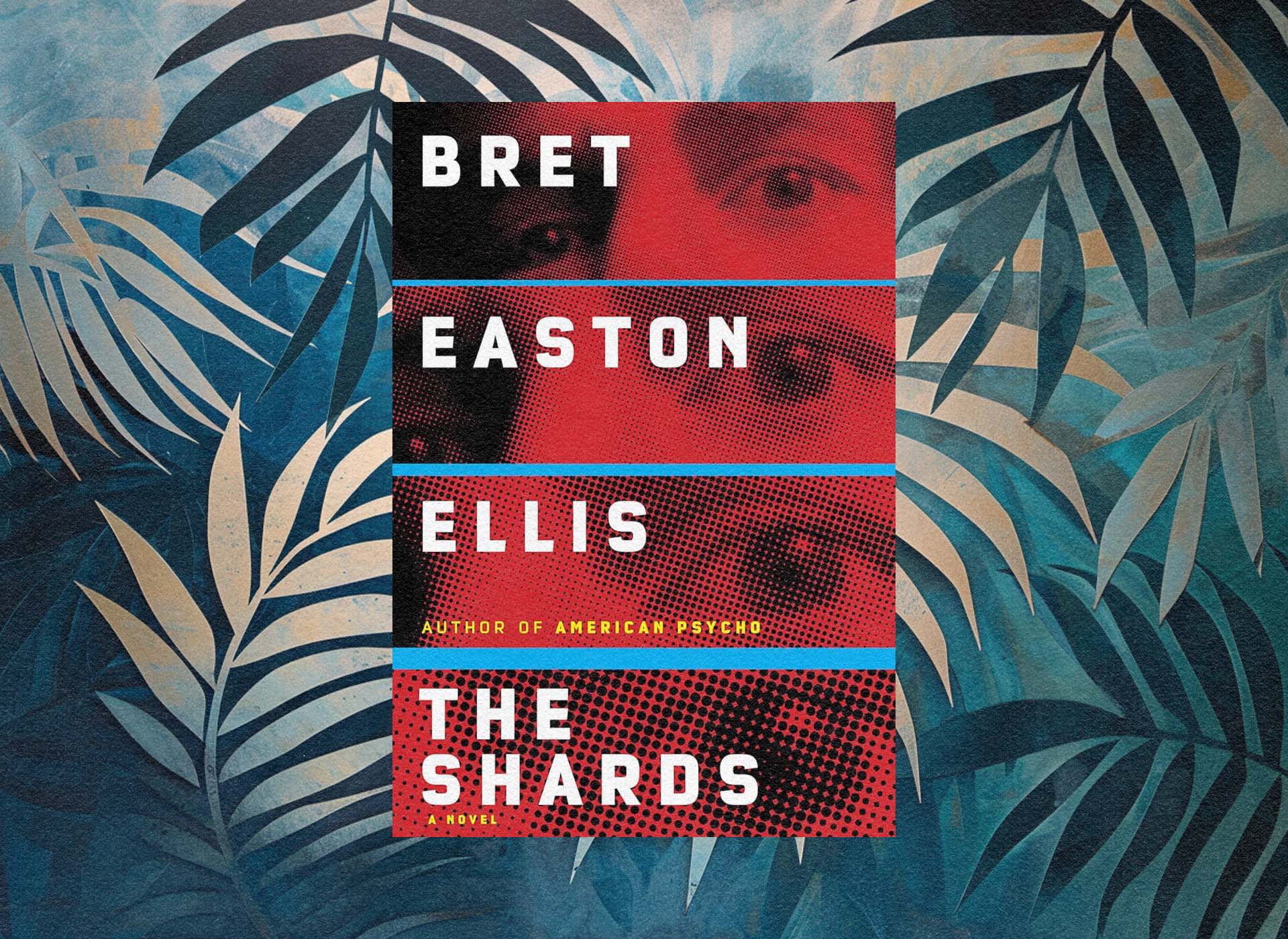 The Anti-Nostalgia of Bret Easton Ellis